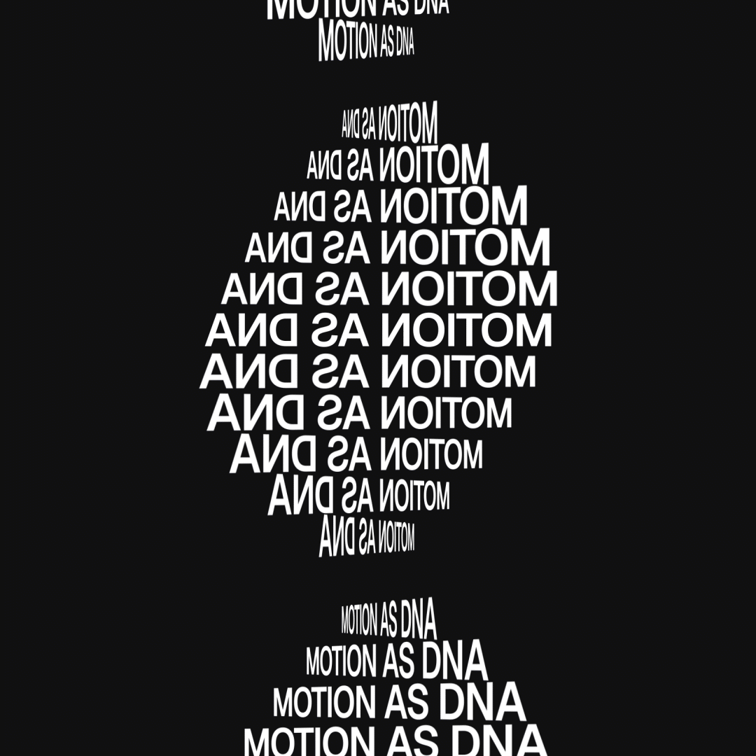 Motion as DNA